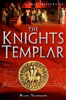 Book Cover for A Brief History of the Knights Templar by Professor in Medieval History Helen Nicholson