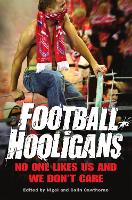 Book Cover for Football Hooligans by Nigel Cawthorne