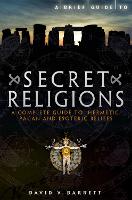 Book Cover for A Brief Guide to Secret Religions by David V. Barrett