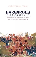 Book Cover for Barbarous Philosophers by Christopher Coker