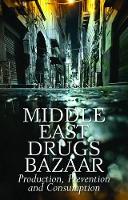 Book Cover for Middle East Drugs Bazaar by Philip Robins