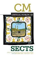Book Cover for Critical Muslim 10: Sects by Ziauddin Sardar
