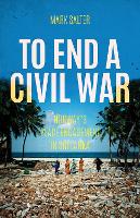 Book Cover for To End a Civil War by Mark Salter