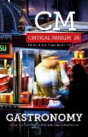 Book Cover for Critical Muslim 26: Gastronomy by Ziauddin Sardar