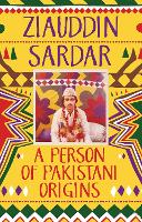 Book Cover for A Person of Pakistani Origins by Ziauddin Sardar