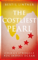 Book Cover for The Costliest Pearl by Bertil Lintner