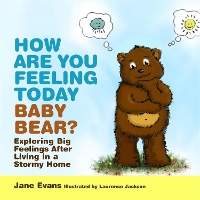 Book Cover for How Are You Feeling Today Baby Bear? by Jane Evans