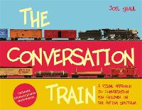 Book Cover for The Conversation Train by Joel Shaul