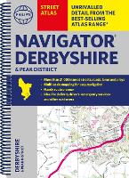 Book Cover for Philip's Navigator Street Atlas Derbyshire and the Peak District by Philip's Maps