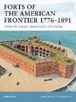 Book Cover for Forts of the American Frontier 1776–1891 by Ron Field