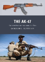 Book Cover for The AK-47 by Gordon L Rottman