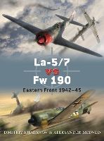 Book Cover for La-5/7 vs Fw 190 by Dmitriy Khazanov, Aleksander Medved