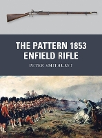 Book Cover for The Pattern 1853 Enfield Rifle by Peter Smithurst