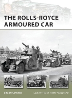Book Cover for The Rolls-Royce Armoured Car by David Fletcher