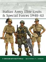 Book Cover for Italian Army Elite Units & Special Forces 1940–43 by Pier Paolo Battistelli