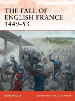 Book Cover for The Fall of English France 1449–53 by Dr David Nicolle