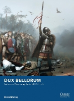 Book Cover for Dux Bellorum by Daniel Mersey