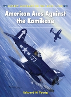 Book Cover for American Aces against the Kamikaze by Edward M. Young