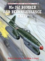 Book Cover for Me 262 Bomber and Reconnaissance Units by Robert Forsyth, Eddie Creek