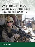 Book Cover for US Marine Infantry Combat Uniforms and Equipment 2000–12 by J Kenneth Eward