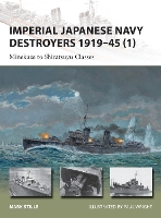 Book Cover for Imperial Japanese Navy Destroyers 1919–45 (1) by Mark (Author) Stille
