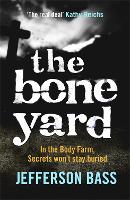 Book Cover for The Bone Yard by Jefferson Bass