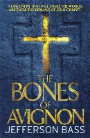 Book Cover for The Bones of Avignon by Jefferson Bass