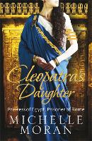 Book Cover for Cleopatra's Daughter by Michelle Moran