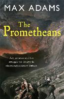 Book Cover for The Prometheans by Max Adams