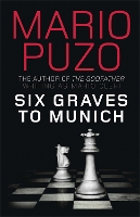 Book Cover for Six Graves to Munich by Mario Puzo