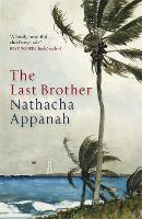 Book Cover for The Last Brother by Nathacha Appanah