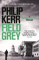 Book Cover for Field Grey by Philip Kerr