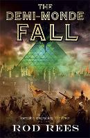 Book Cover for The Demi-Monde: Fall by Rod Rees