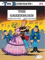 Book Cover for Bluecoats Vol. 4: The Greenhorn by Raoul Cauvin