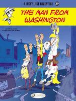 Book Cover for Lucky Luke 39 - The Man from Washington by Laurent Gerra