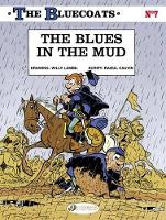 Book Cover for Bluecoats Vol. 7: The Blues in the Mud by Raoul Cauvin