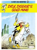 Book Cover for Lucky Luke 48 - Dick Digger's Gold Mine by Morris