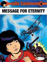 Book Cover for Yoko Tsuno Vol. 10: Message for Eternity by Roger Leloup