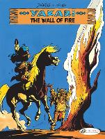 Book Cover for Yakari Vol. 18: The Wall Of Fire by Job