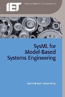 Book Cover for SysML for Systems Engineering by Jon Holt, Simon Perry