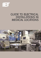 Book Cover for Guide to Electrical Installations in Medical Locations by The Institution of Engineering and Technology