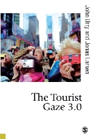 Book Cover for The Tourist Gaze 3.0 by John Urry, Jonas Larsen