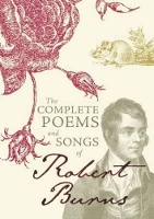 Book Cover for The Complete Poems and Songs of Robert Burns by Robert Burns