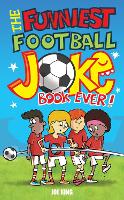 Book Cover for The Funniest Football Joke Book Ever! by Joe King