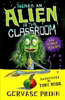 Book Cover for There's an Alien in the Classroom - and Other Poems by Gervase Phinn