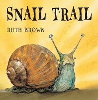 Book Cover for Snail Trail by Ruth Brown