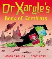 Book Cover for Dr Xargle's Book of Earthlets by Jeanne Willis, Tony Ross