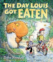 Book Cover for The Day Louis Got Eaten by John Fardell