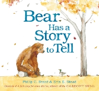 Book Cover for Bear Has a Story to Tell by Phillip C Stead