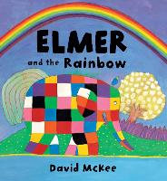 Book Cover for Elmer and the Rainbow by David McKee